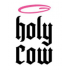 HOLY COW